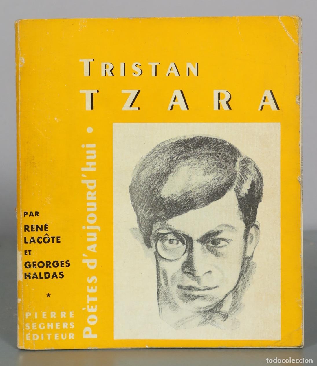 Libros de segunda mano: Tristan Tzara - Ren&eacute; Lac&ocirc;te - Georges Haldas - Pierre Seghers Editeur
