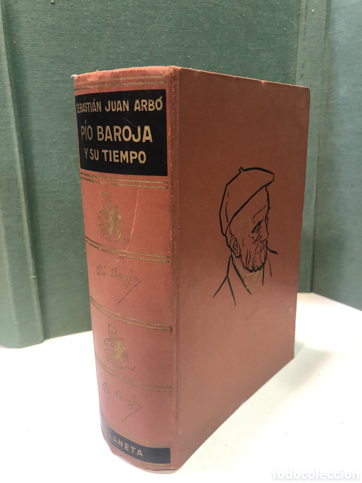 Second hand books: P&iacute;o Baroja y su tiempo - Sebasti&aacute;n Juan Arb&oacute;