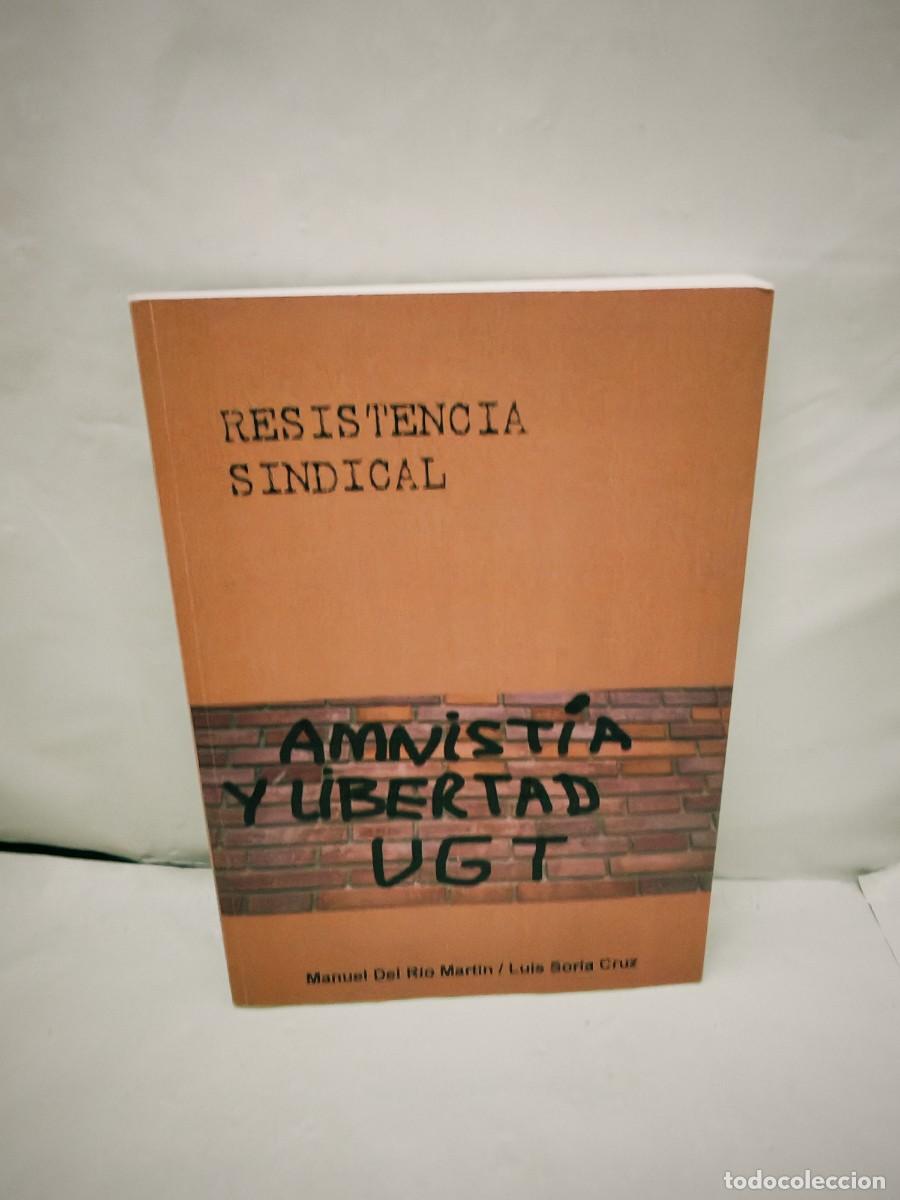 Libros de segunda mano: Resistencia sindical en Madrid: Historias de vida de militantes de UGT durante el franquismo