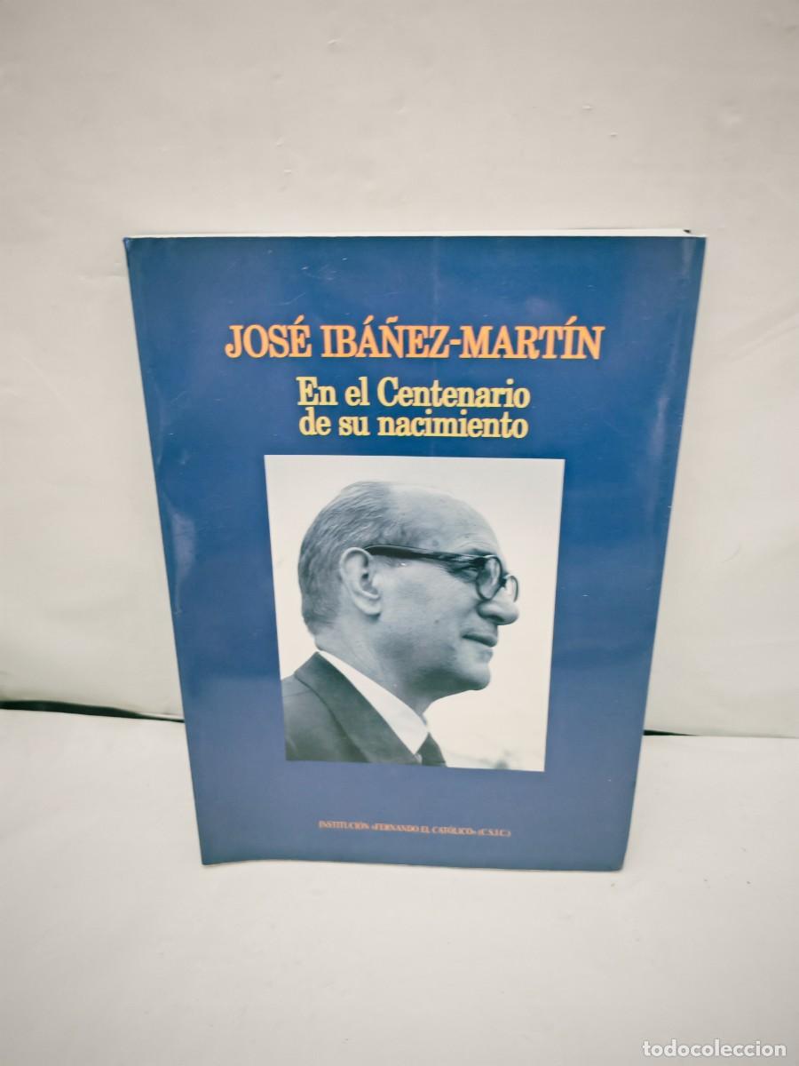 Libros de segunda mano: Jos&eacute; Ib&aacute;&ntilde;ez-Mart&iacute;n. En el centenario de su nacimiento (Dedicatoria y firma de Jos&eacute; A. Ib&aacute;&ntilde;ez)