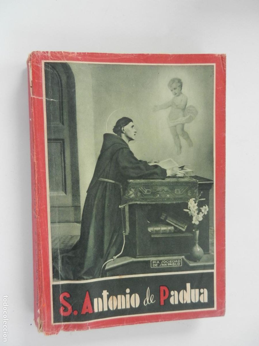 Libros de segunda mano: SAN ANTONIO DE PADUA - ANTONIO SALVINI - EDICIONES P&Iacute;A SOCIEDAD DE SAN PABLO 1944.