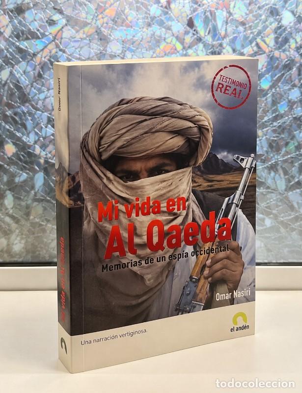 Libros de segunda mano: Mi vida en Al Qaeda: Memorias de un esp&iacute;a occidental - Omar Nasiri - Ediciones el And&eacute;n