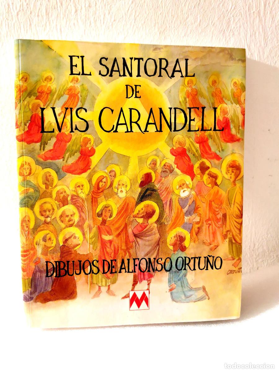 Libros de segunda mano: El santoral de Luis Carandell Con ilustraciones de Alfonso Ortu&ntilde;o