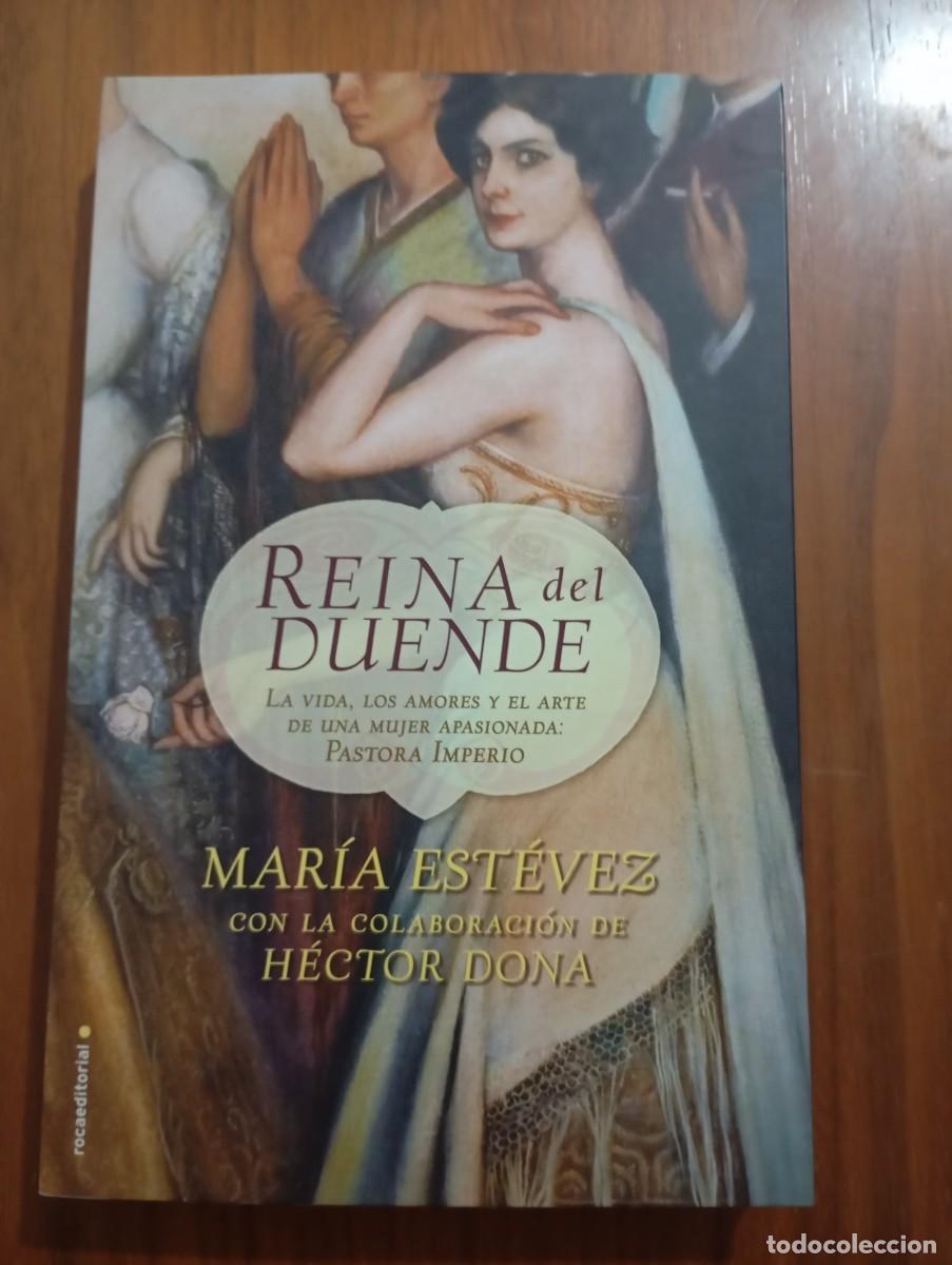 Libros de segunda mano: PASTORA IMPERIO. REINA DEL DUENDE - MARIA ESTEVEZ