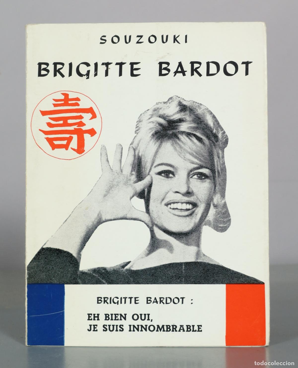 Libros de segunda mano: Souzouki - Brigitte Bardot - De l'Humour &agrave; la Terreur