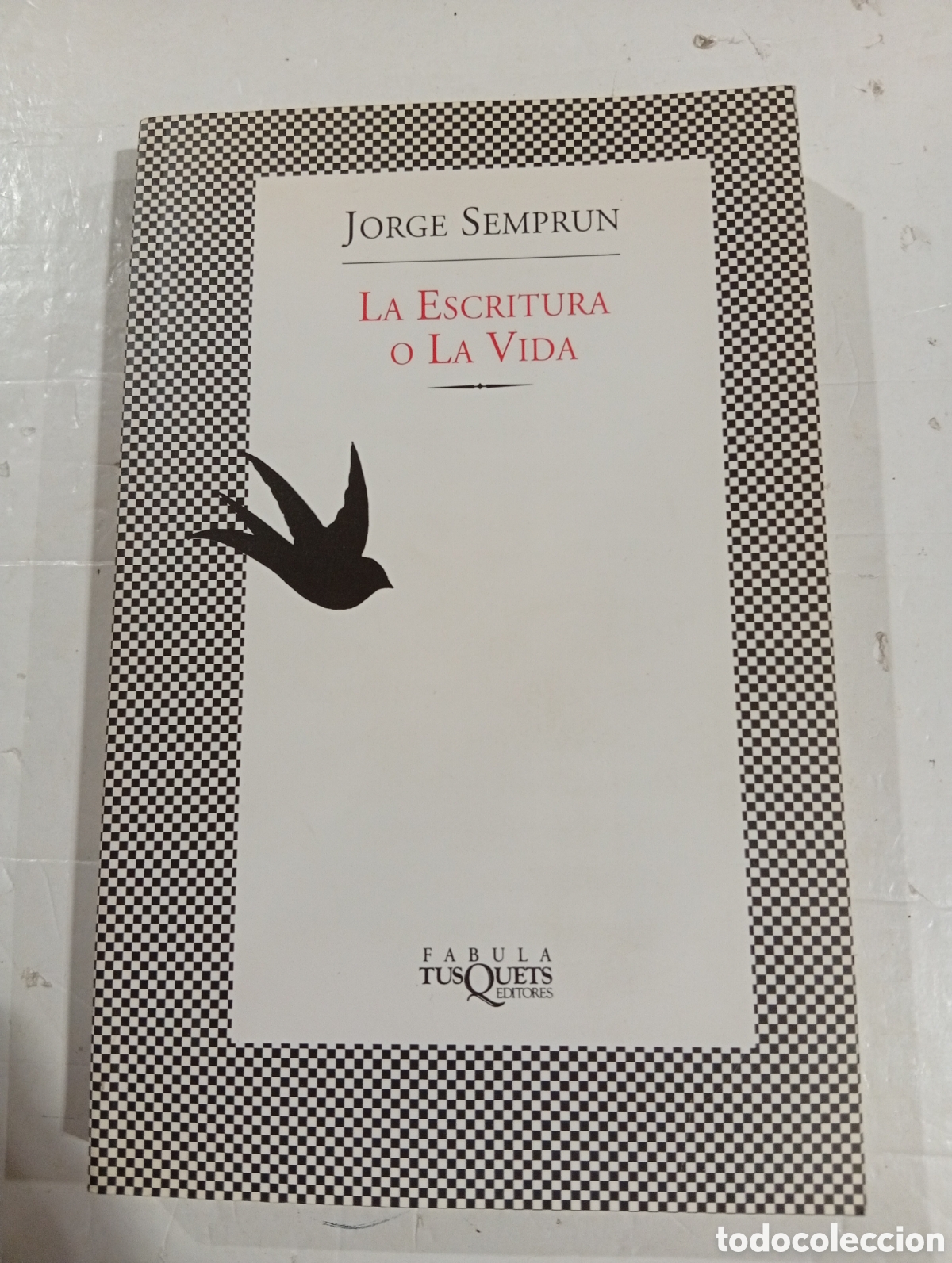 Libros de segunda mano: La escritura o la vida Jorge Semprun