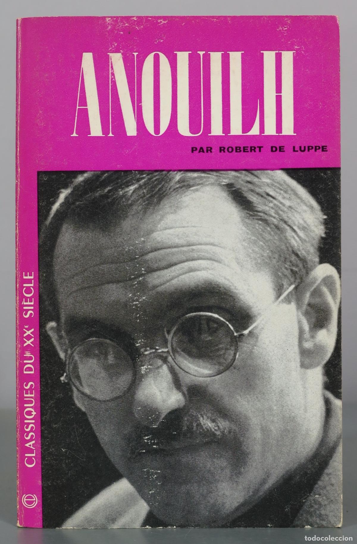 Libros de segunda mano: Anouilh - Robert de Luppe - &Eacute;ditions Universitaires