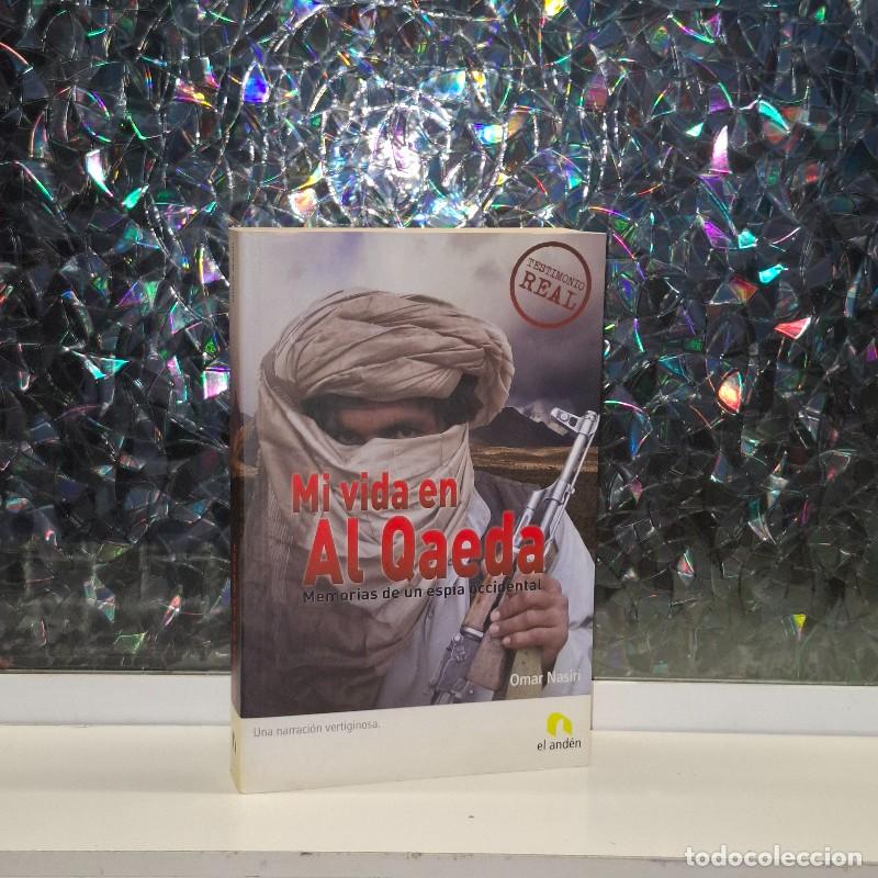 Libros de segunda mano: Mi vida en Al Qaeda: Memorias de un esp&iacute;a occidental - Omar Nasiri - Ediciones el And&eacute;n