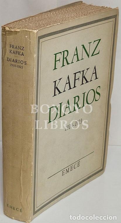 Libros de segunda mano: KAFKA, Franz. Diarios 1910-1923. Compilaci&oacute;n de Max Brod. Emec&eacute;. 1952. Primera edici&oacute;n en espa&ntilde;ol