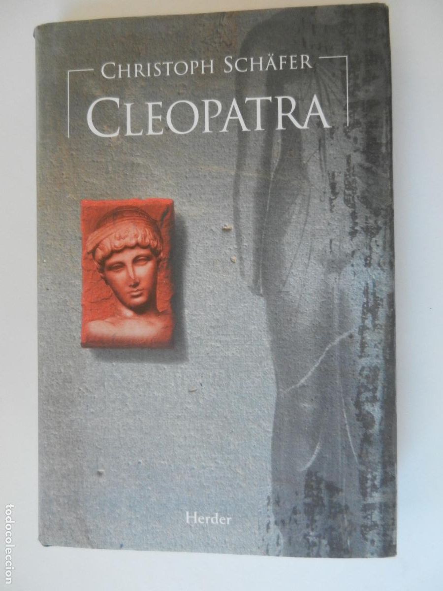 Libros de segunda mano: CLEOPATRA - CRISTOPH SCH&Auml;FER - HERDER - 2007