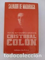 Libros de segunda mano: Salvador Madar Vida del muy magn&iacute;fico se&ntilde;or don Crist&oacute;bal Col&oacute;n