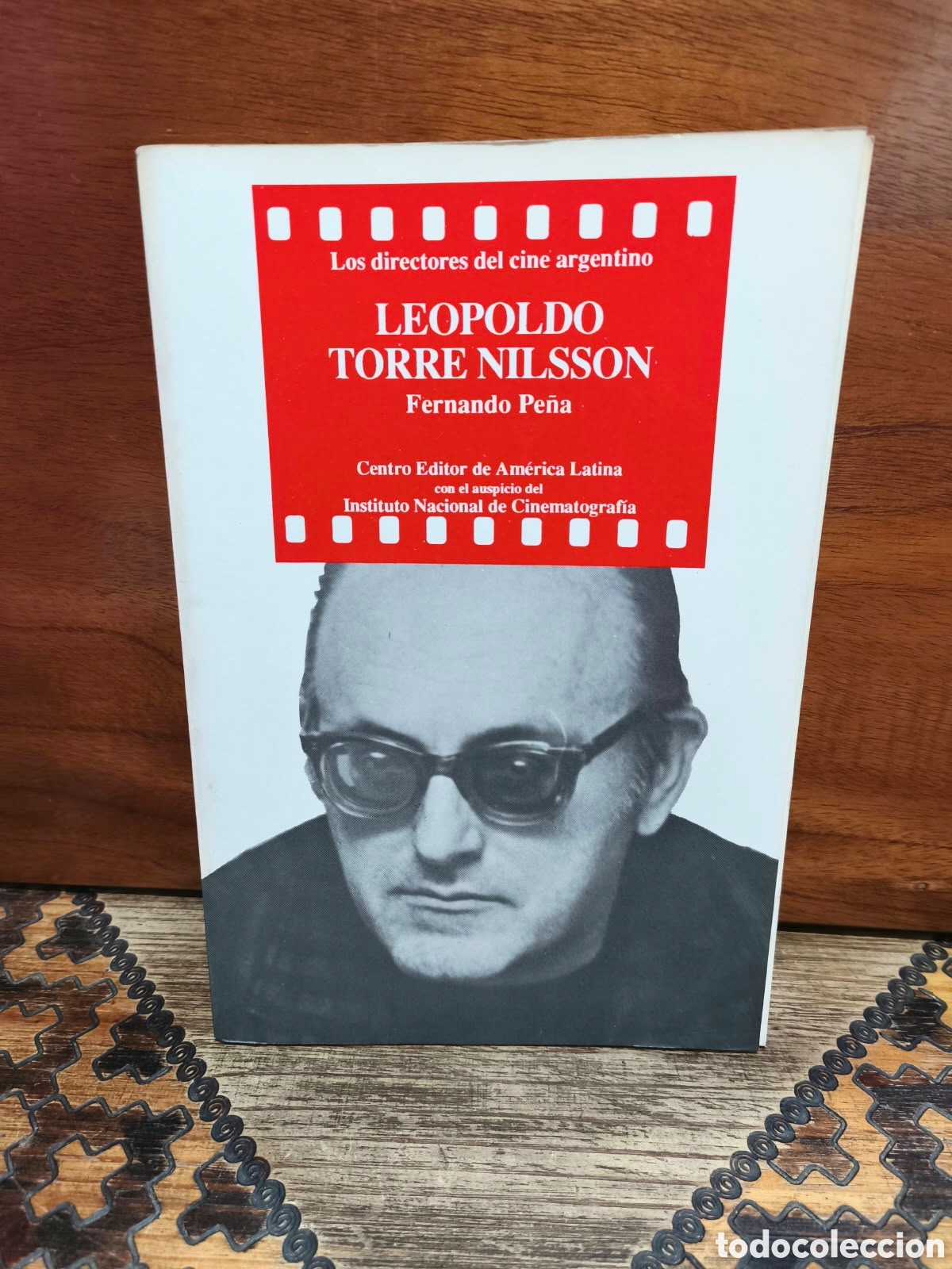 Libros de segunda mano: Fernando Pe&ntilde;a &ndash; Leopoldo Torre Nilsson &ndash; Centro Editor de Am&eacute;rica Latina &ndash; 1993 &ndash; LML