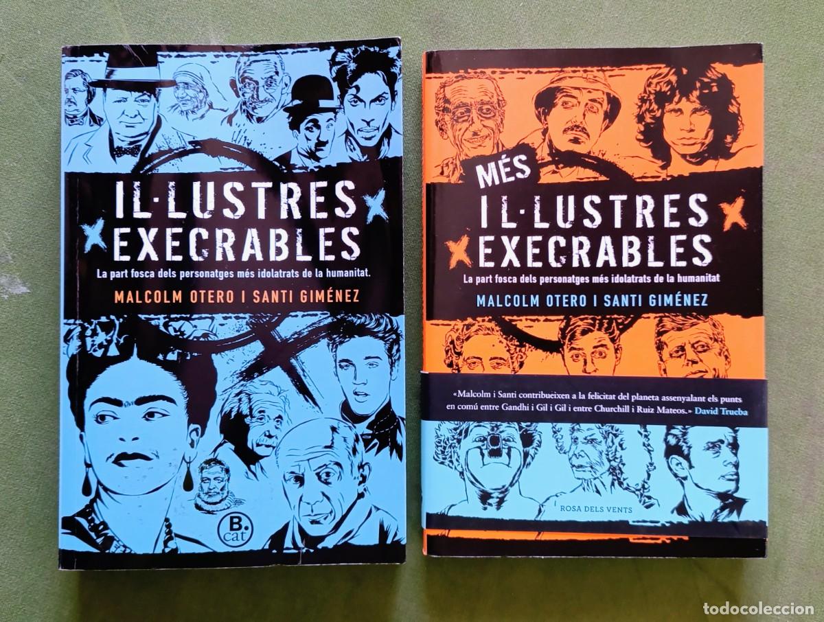 Libros de segunda mano: IL&middot;LUSTRES EXECRABLES + MES IL&middot;LUSTRES EXECRABLES - MALCOLM OTERO I SANTI GIM&Eacute;NEZ - 2017 i 2018.