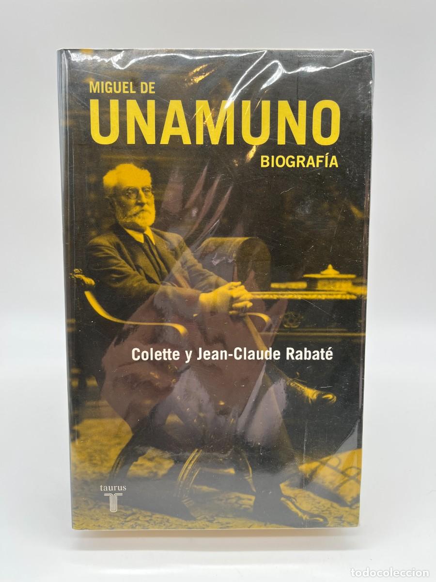 Libros de segunda mano: MIGUEL DE UNAMUNO - BIOGRAFIA de Colette y Jean Claude Rabat&eacute; (Ed. Taurus)