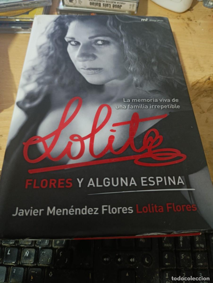 Libros de segunda mano: LOLITA FLORES Y ALGUA ESPINA. JAVIER MENENDEZ FLOREZ. EST33B5