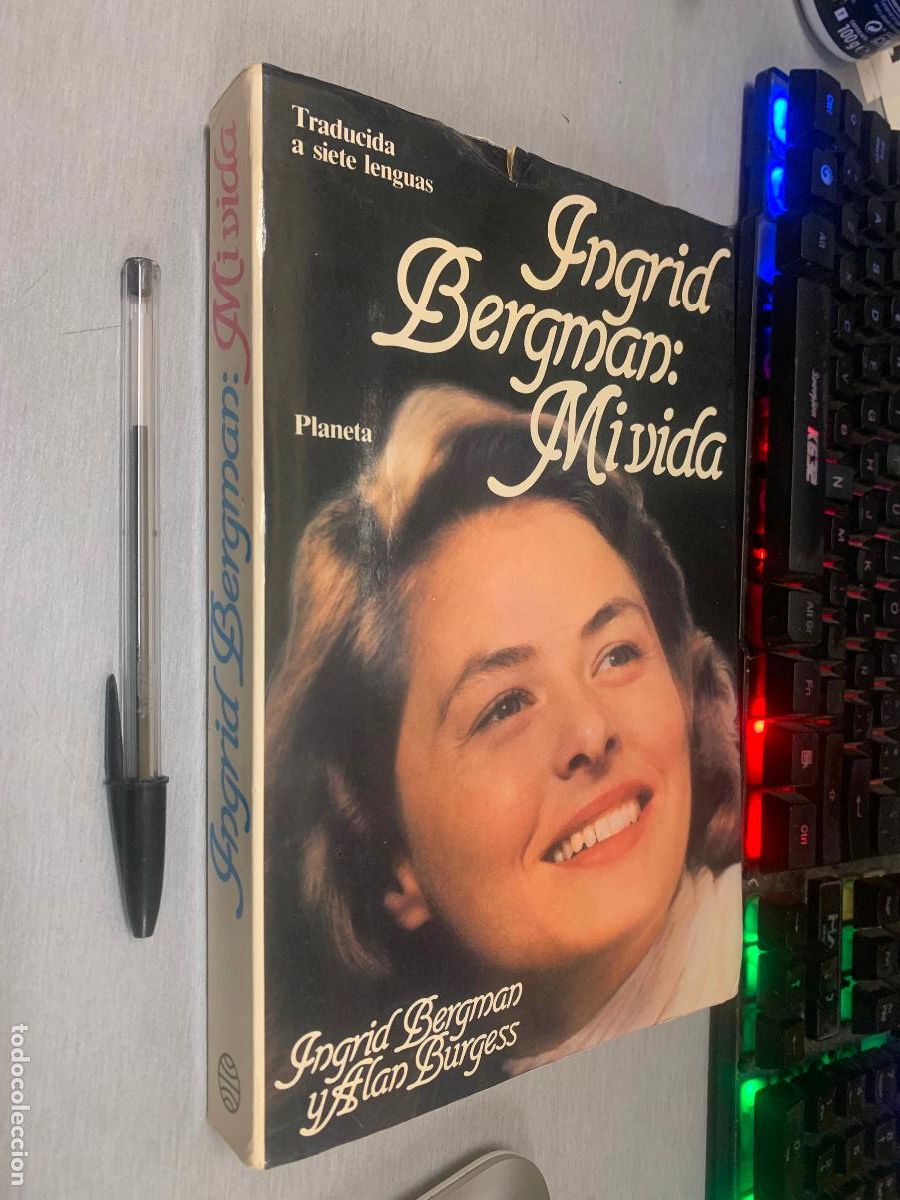 Libros de segunda mano: INGRID BERGMAN: MI VIDA / INGRID BERGMAN Y ALAN BURGESS / PLANETA 1&ordf; EDICI&Oacute;N 1982