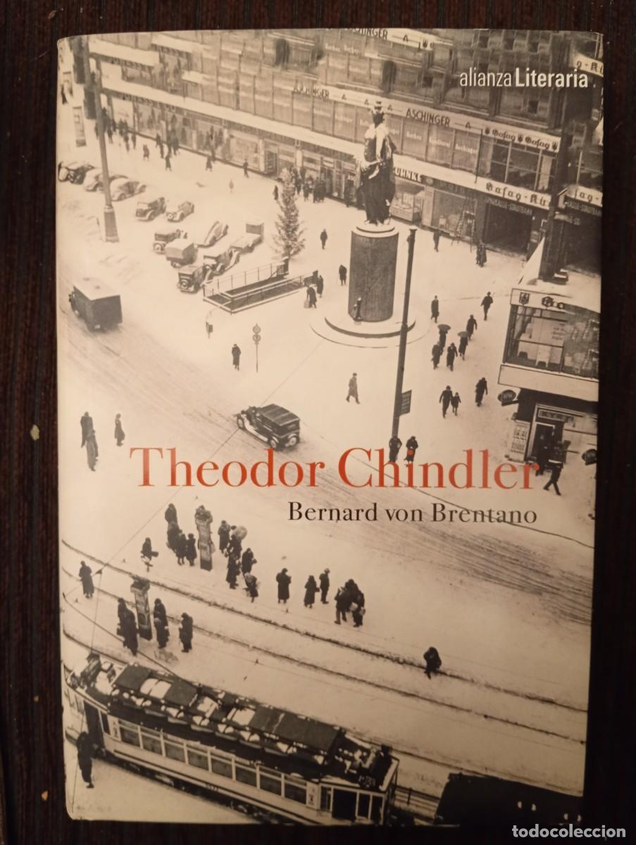 Libros de segunda mano: Bernard von Brentano. Theodor Chindler