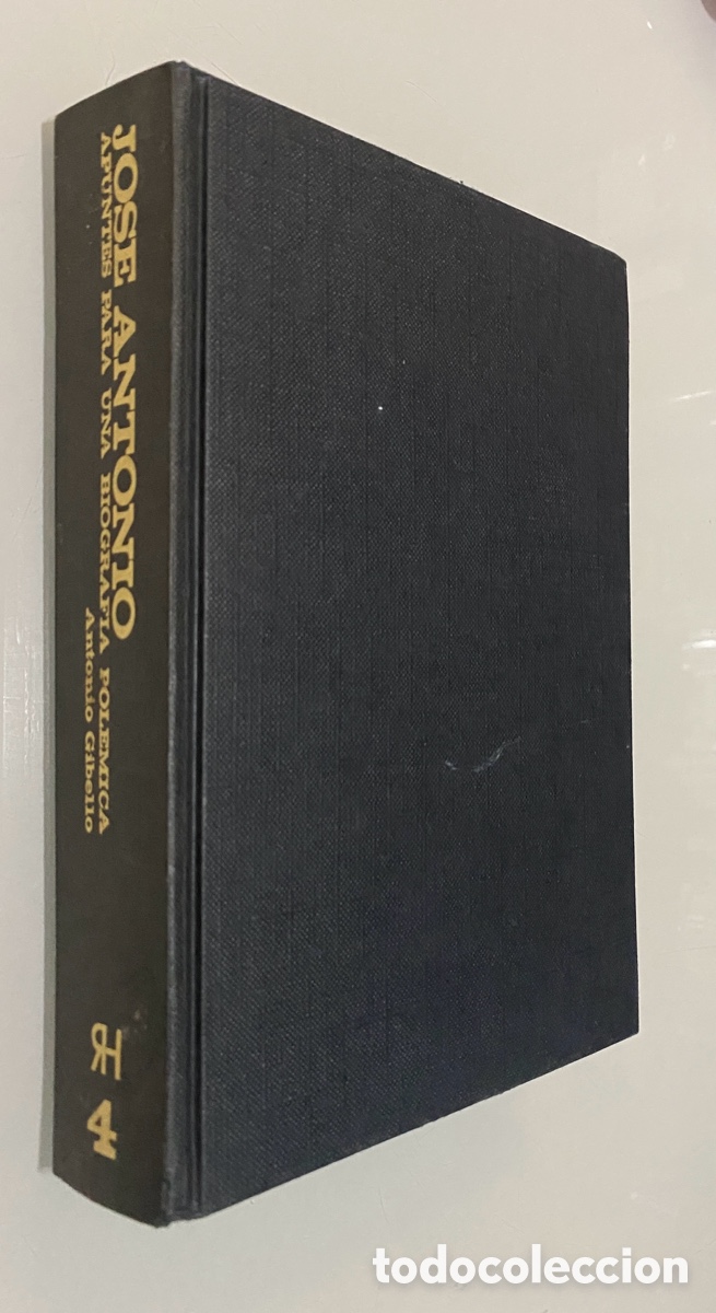 Libros de segunda mano: Jos&eacute; Antonio: Apuntes para una biograf&iacute;a pol&eacute;mica - GIBELLO, Antonio