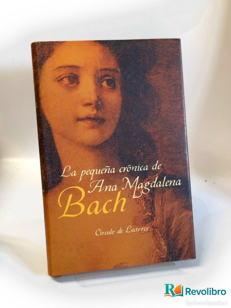 Libros de segunda mano: La peque&ntilde;a cr&oacute;nica de Ana Magdalena Bach - Esther Meynell
