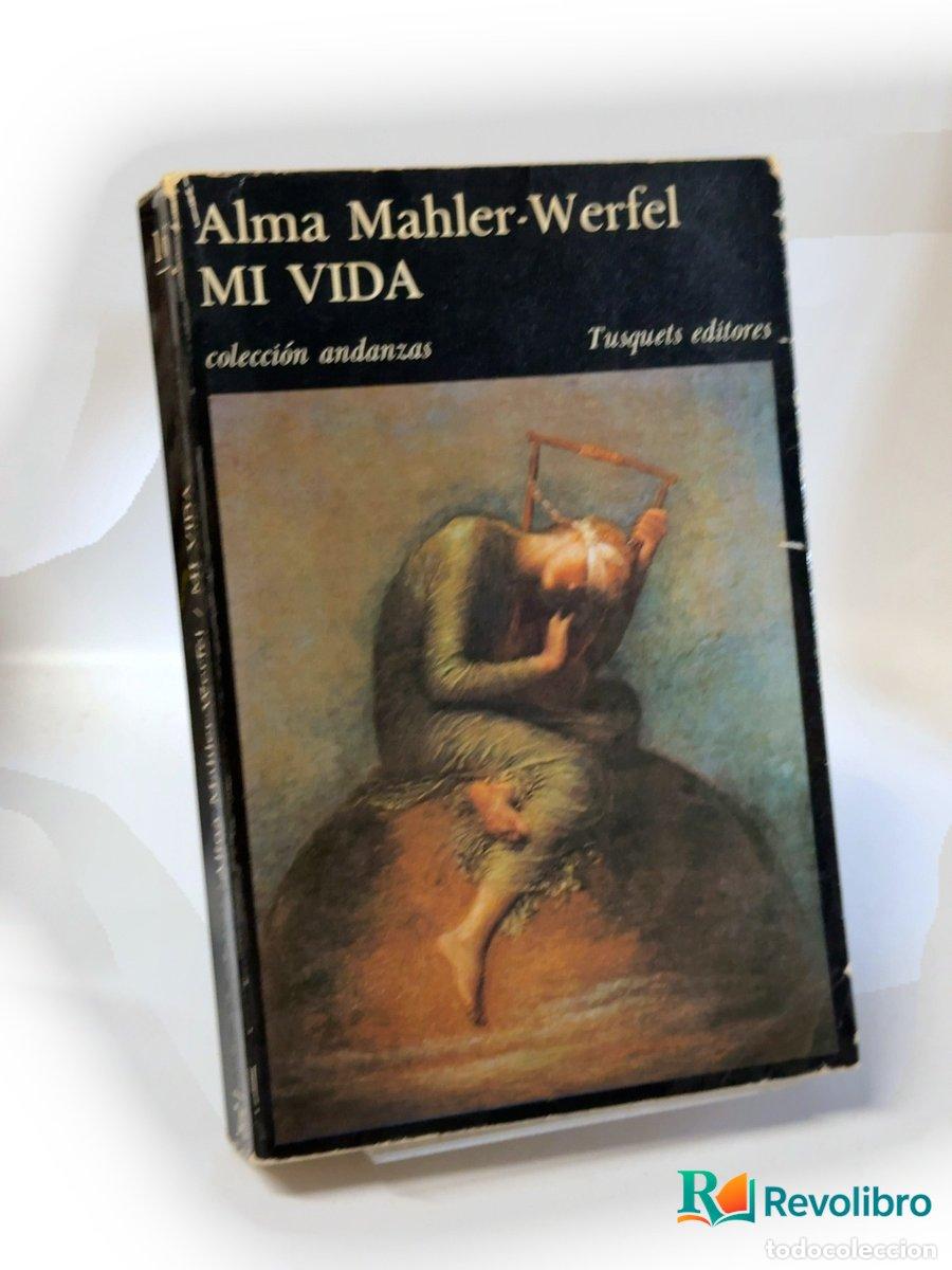 Libros de segunda mano: Mi vida - 1&ordf; edici&oacute;n - Alma Mahler-Werfel