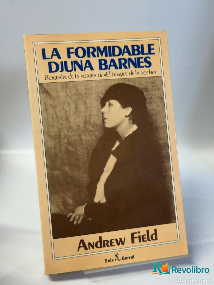 Libros de segunda mano: La formidable Djuna Barnes - Andrew Field