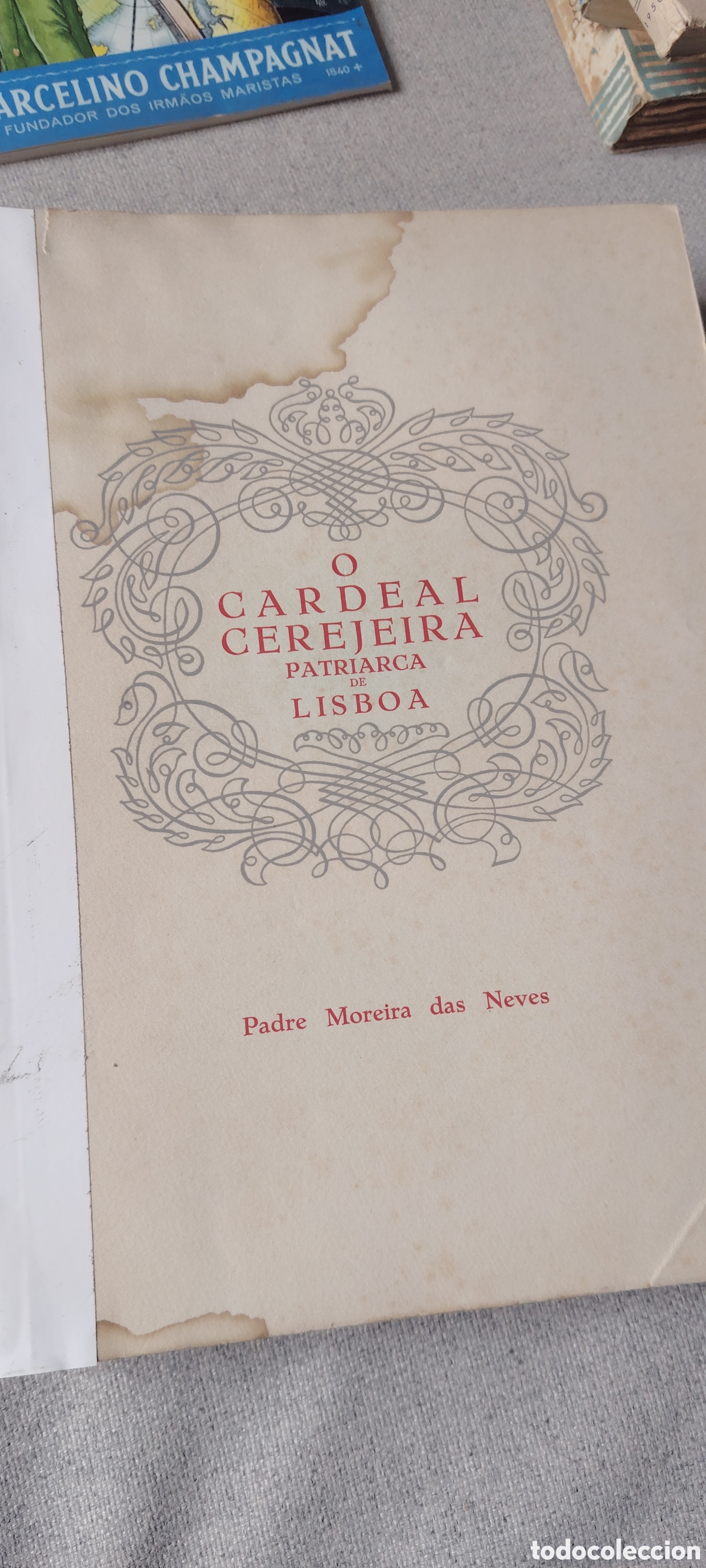 Libros de segunda mano: O Cardeal Cerejeira &ndash; Patriarca de Lisboa &ndash; 1948 &ndash; Primera edici&oacute;n ilustrada