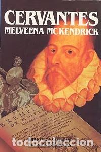 Libros de segunda mano: Cervantes - Melveena McKendrick - Salvat - Biblioteca de Grandes Biograf&iacute;as, 83
