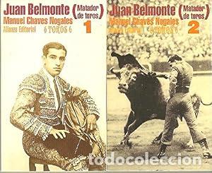 Libros de segunda mano: Juan Belmonte, matador de toros - Manuel Chaves Nogales