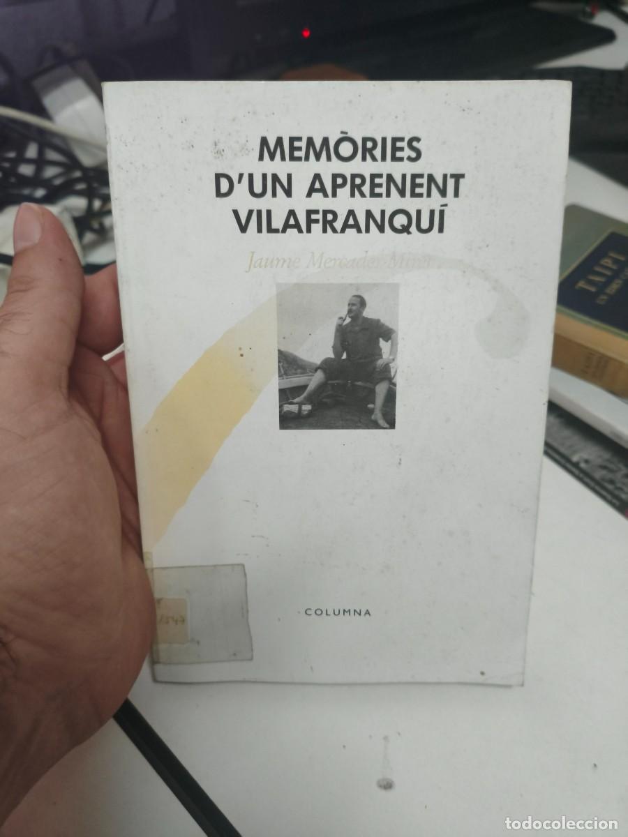 Libros de segunda mano: Mem&ograve;ries D'un Aprenent Vilafranqu&iacute; - Jaume Mercader - Miret - Columna Edicions