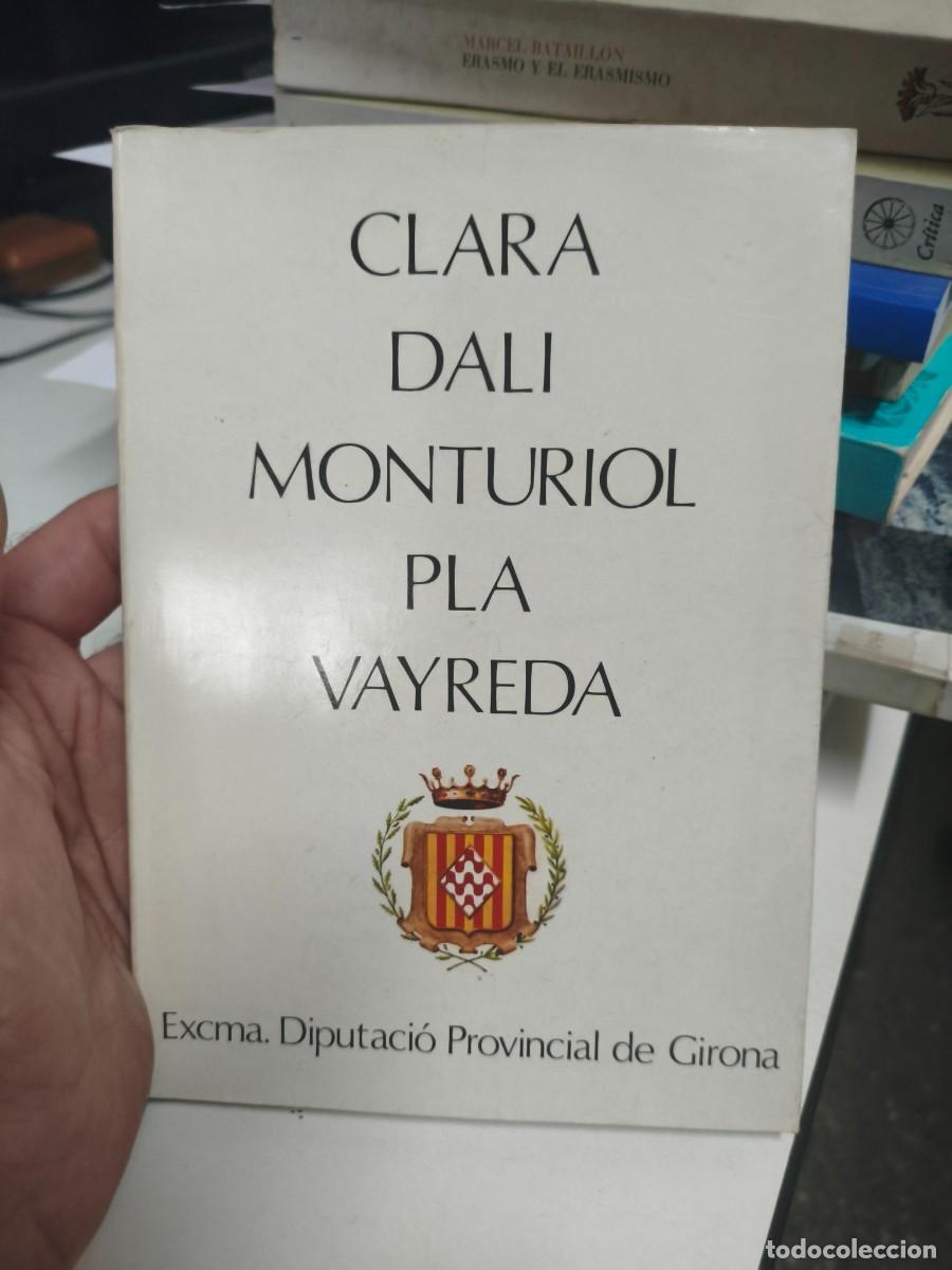 Libros de segunda mano: Clar&aacute;, Dal&iacute;, Monturiol, Pla, Vayreda. Gent nostra.