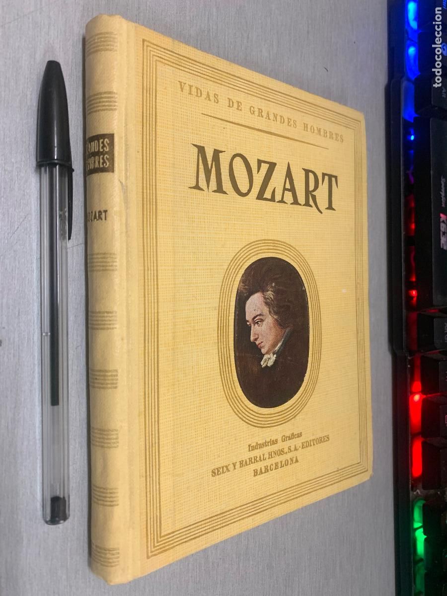 Libros de segunda mano: VIDA DE MOZART / JOS&Eacute; LLEONART / VIDAS DE GRANDES HOMBRES - SEIX BARRAL HNOS. 1948