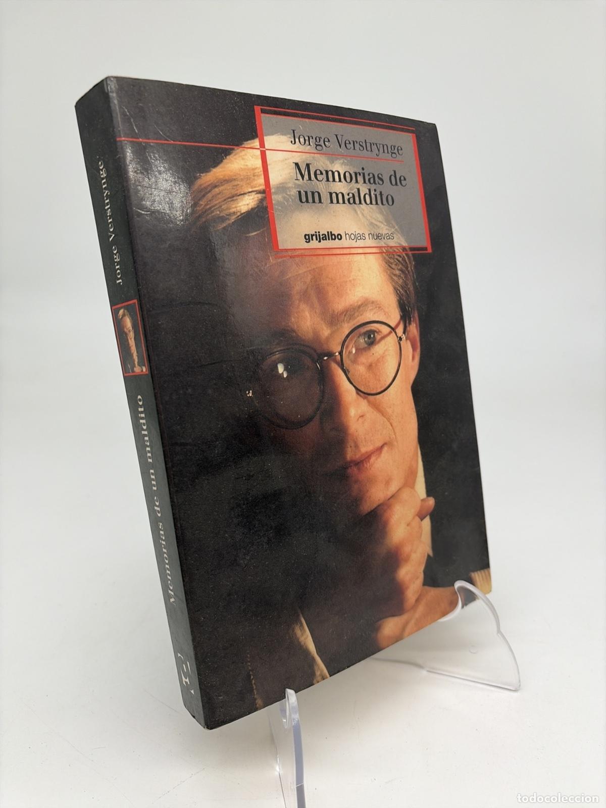 Libros de segunda mano: Memorias de un maldito | Jorge Verstrynge | Grijalbo | 1999