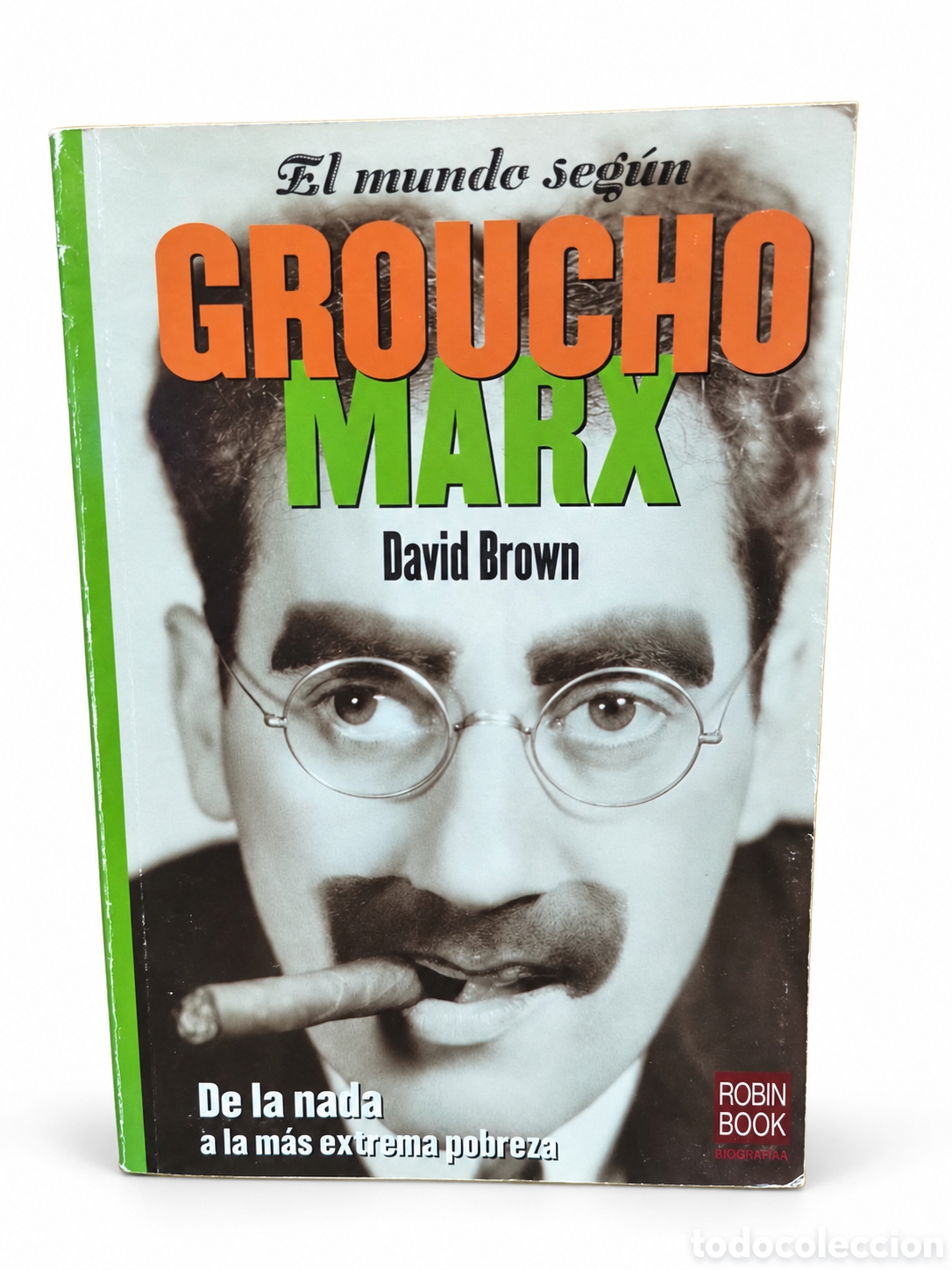 Libros de segunda mano: David Brown &mdash; El mundo seg&uacute;n Groucho Marx: de la nada a la m&aacute;s extrema pobreza - LML