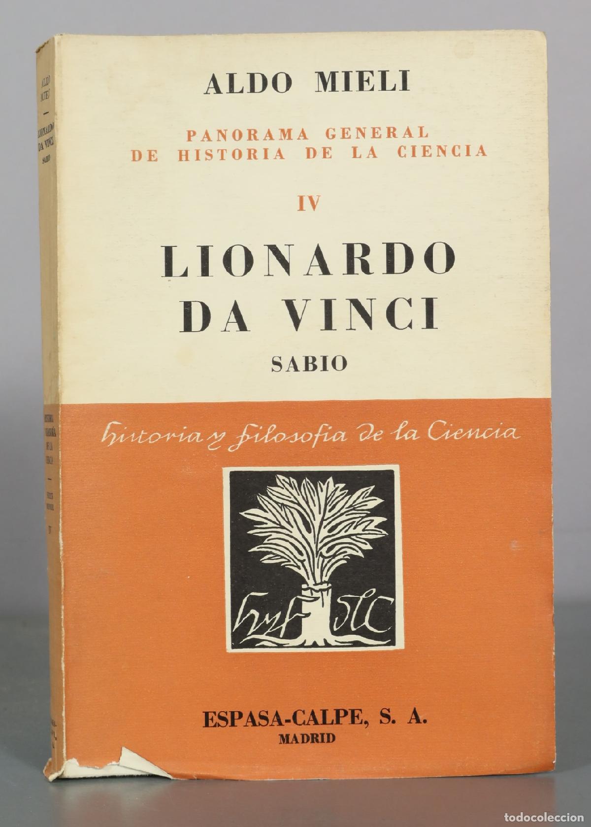 Libros de segunda mano: Panorama General de Historia de la Ciencia IV - Lionardo da Vinci Sabio - Aldo Mieli - Espasa-Calpe