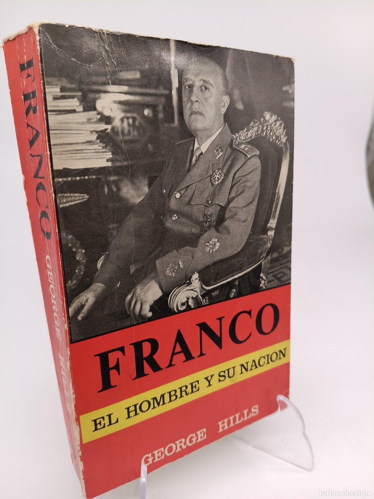 Libros de segunda mano: Franco El Hombre y su nacion | George Hills