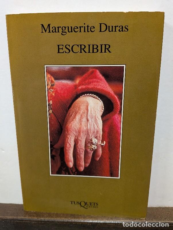 Libros de segunda mano: Escribir - Marguerite Duras - Tusquets Editores - Marginales, 135