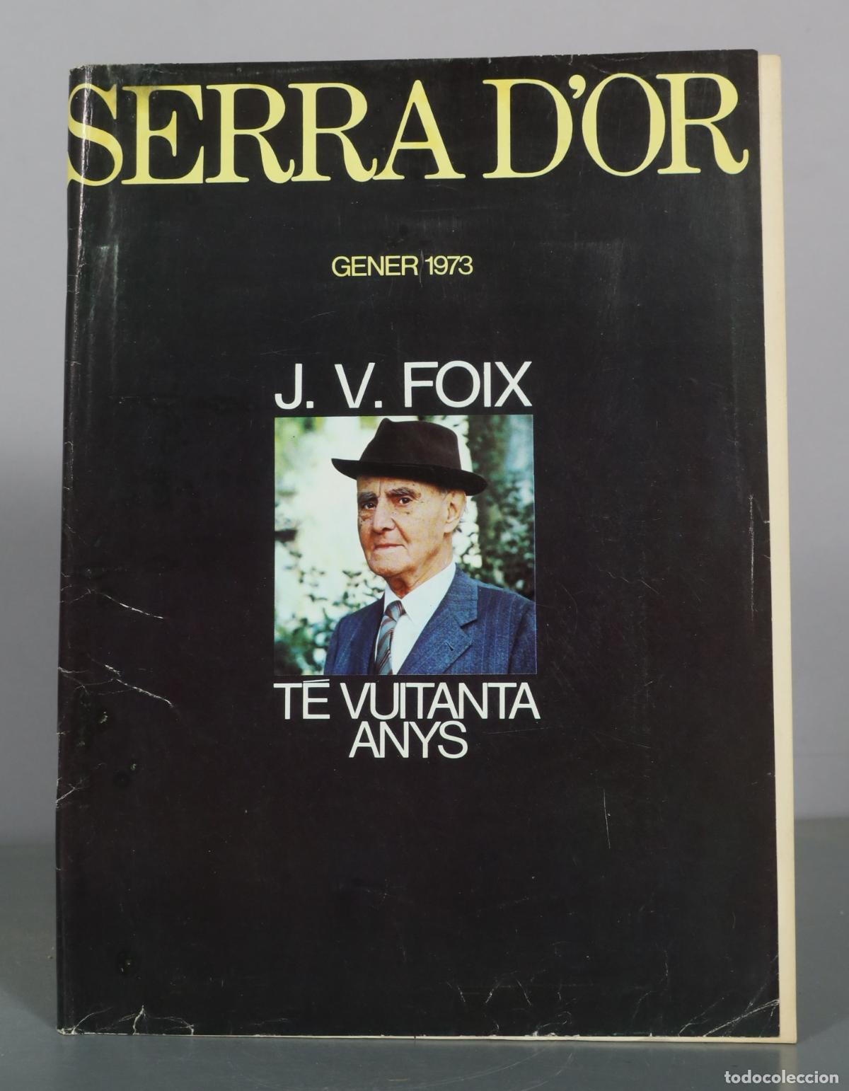 Libros de segunda mano: Serra d'Or - J. V. Foix t&eacute; vuitanta anys