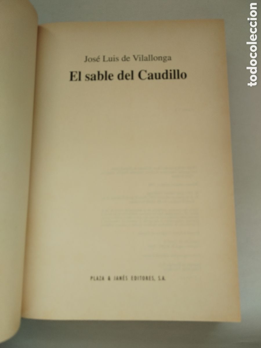 Libros de segunda mano: EL SABLE DEL CAUDILLO/JOS&Eacute; LU&Iacute;S DE VILALLONGA - Foto 3
