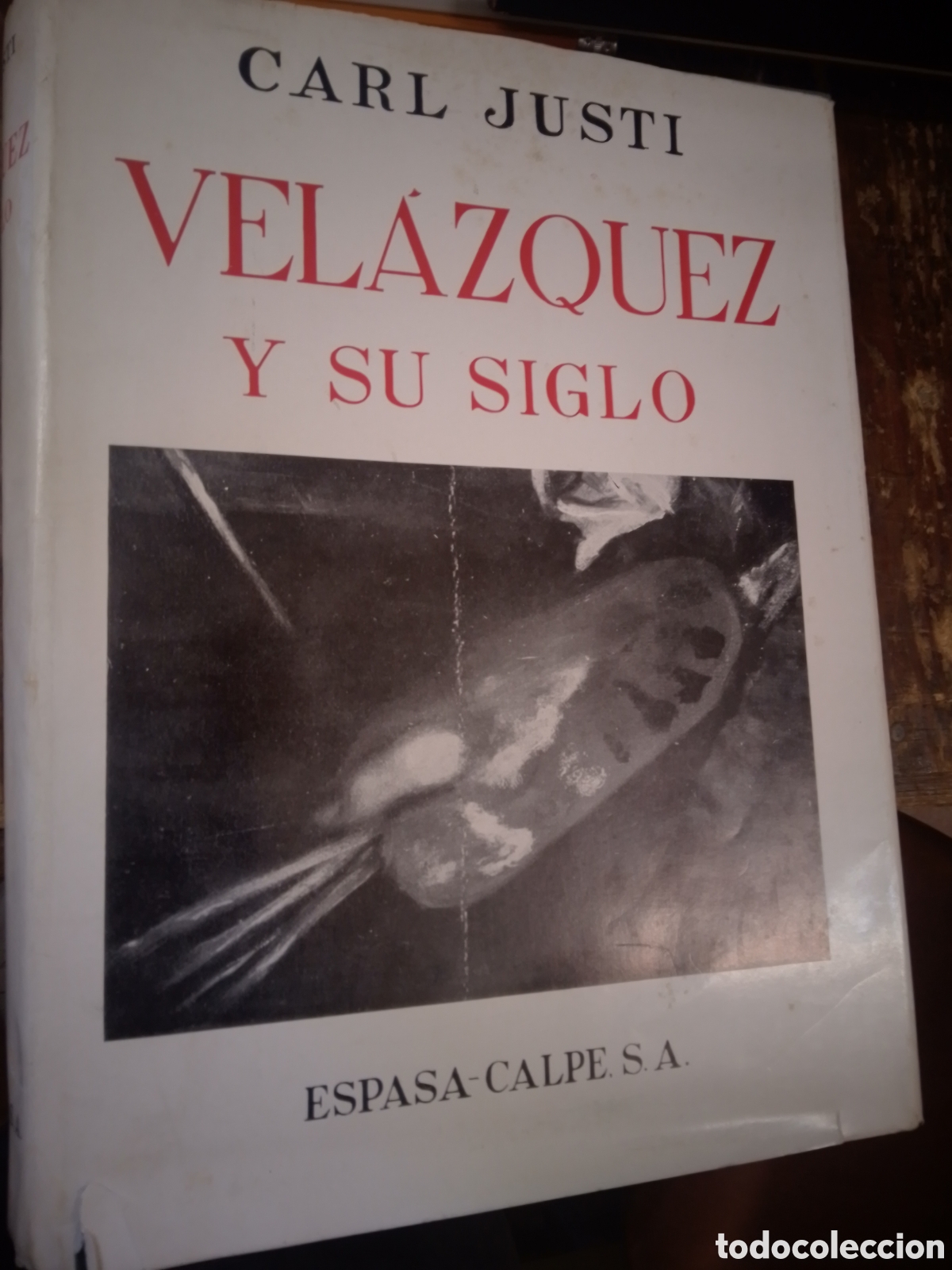 Libros de segunda mano: VELAZQUEZ Y SU SIGLO. JUSTI, CARL. ESPASA CALPE. 1953.