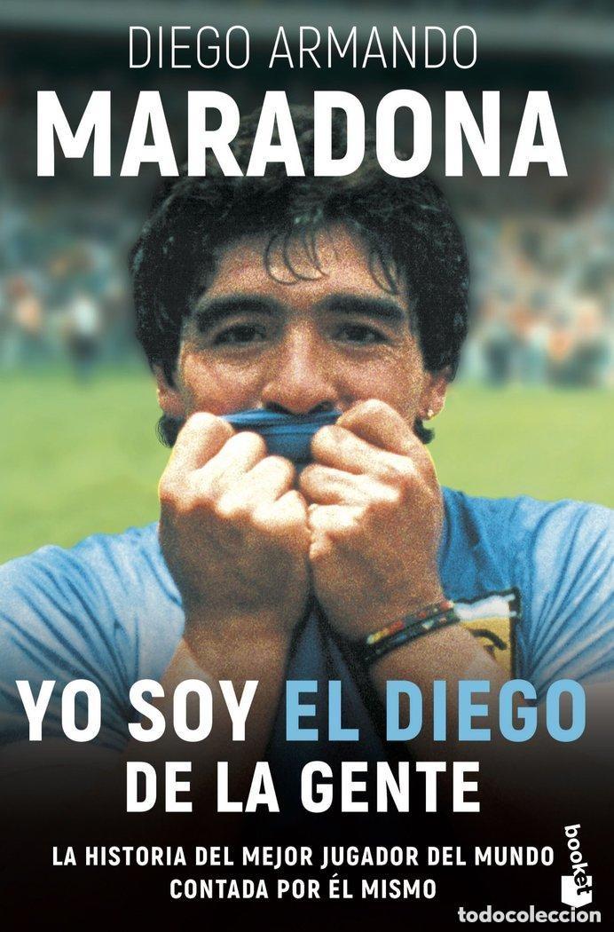 Libros de segunda mano: Yo soy el Diego. Diego Armando Maradona. CON FIRMA DE MARADONA