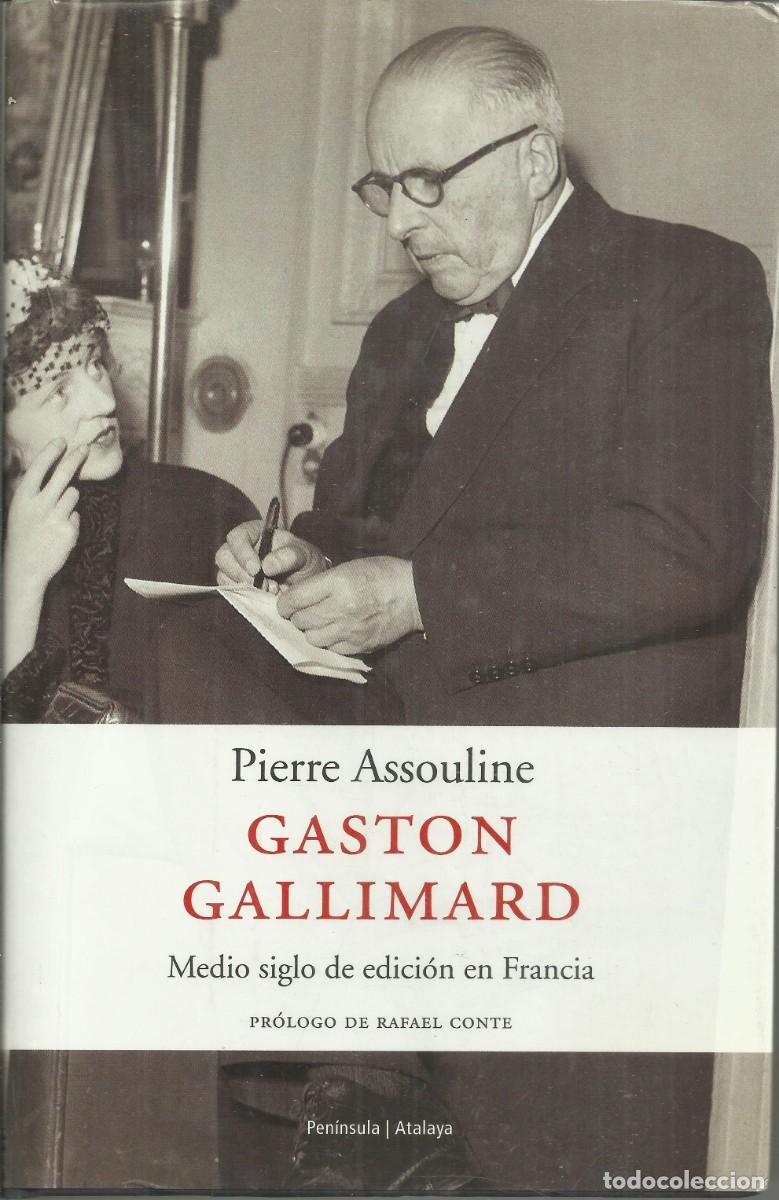 Libros de segunda mano: Gaston Gallimard. Medio siglo de edici&oacute;n en Francia.