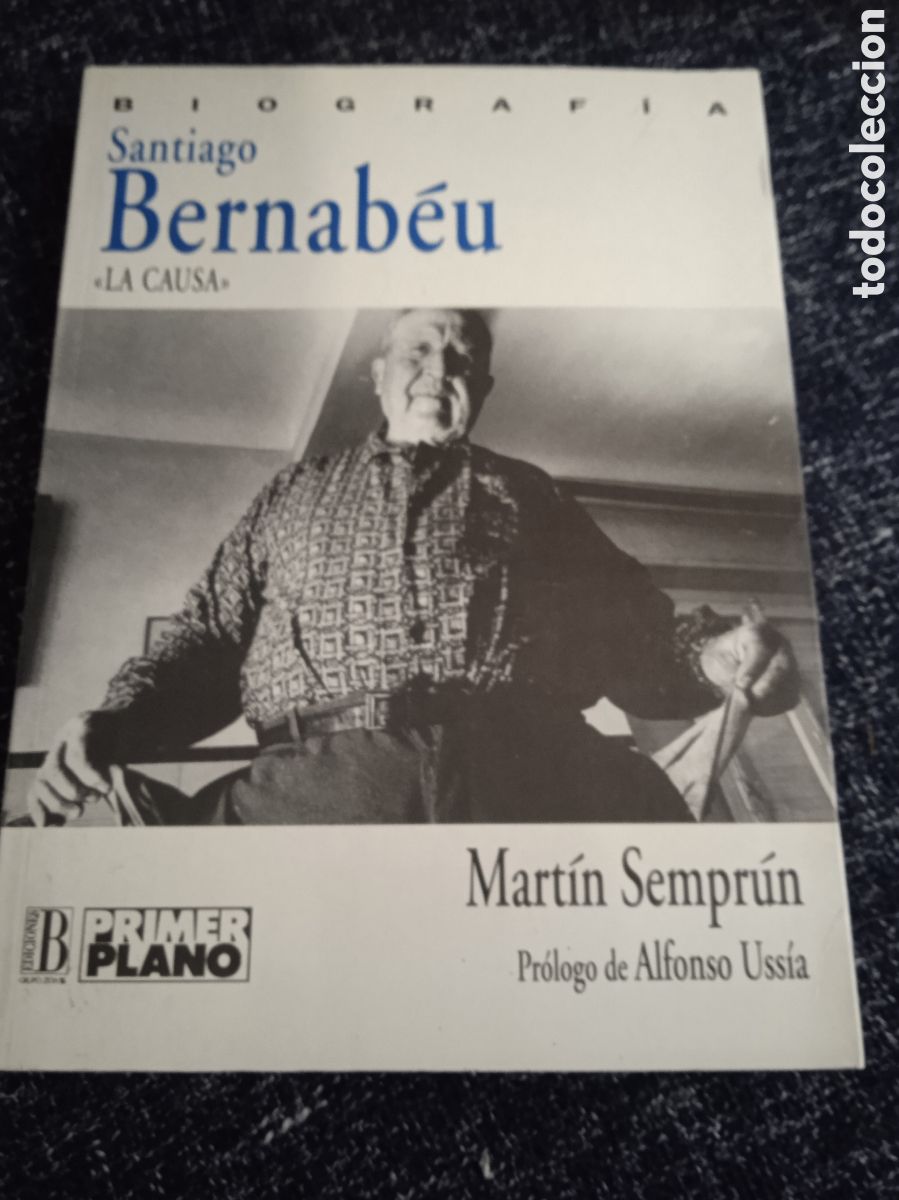 Libros de segunda mano: SANTIAGO BERNABEU - LA CAUSA / MART&Iacute;N SEMPR&Uacute;N