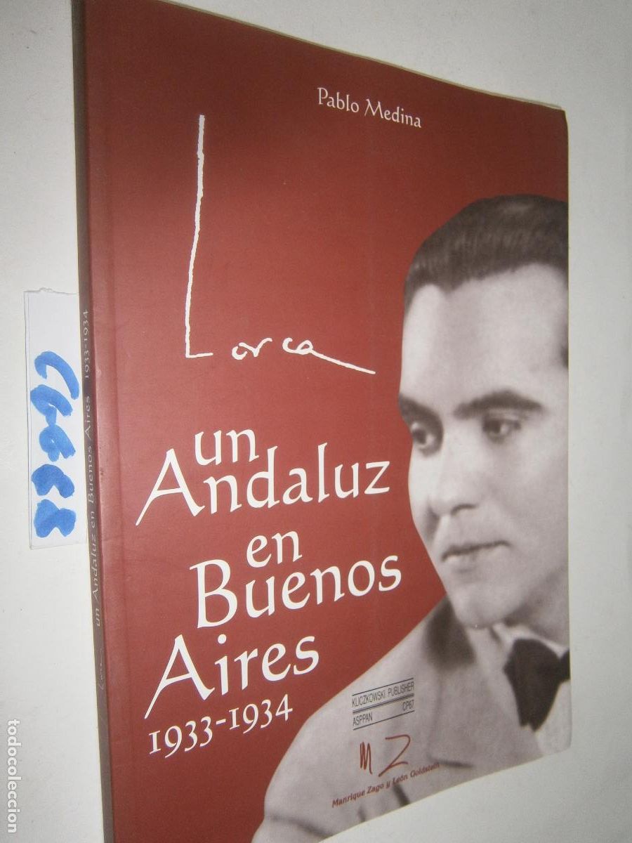 Libros de segunda mano: LORCA, UN ANDALUZ EN BUENOS AIRES, 1933-1934