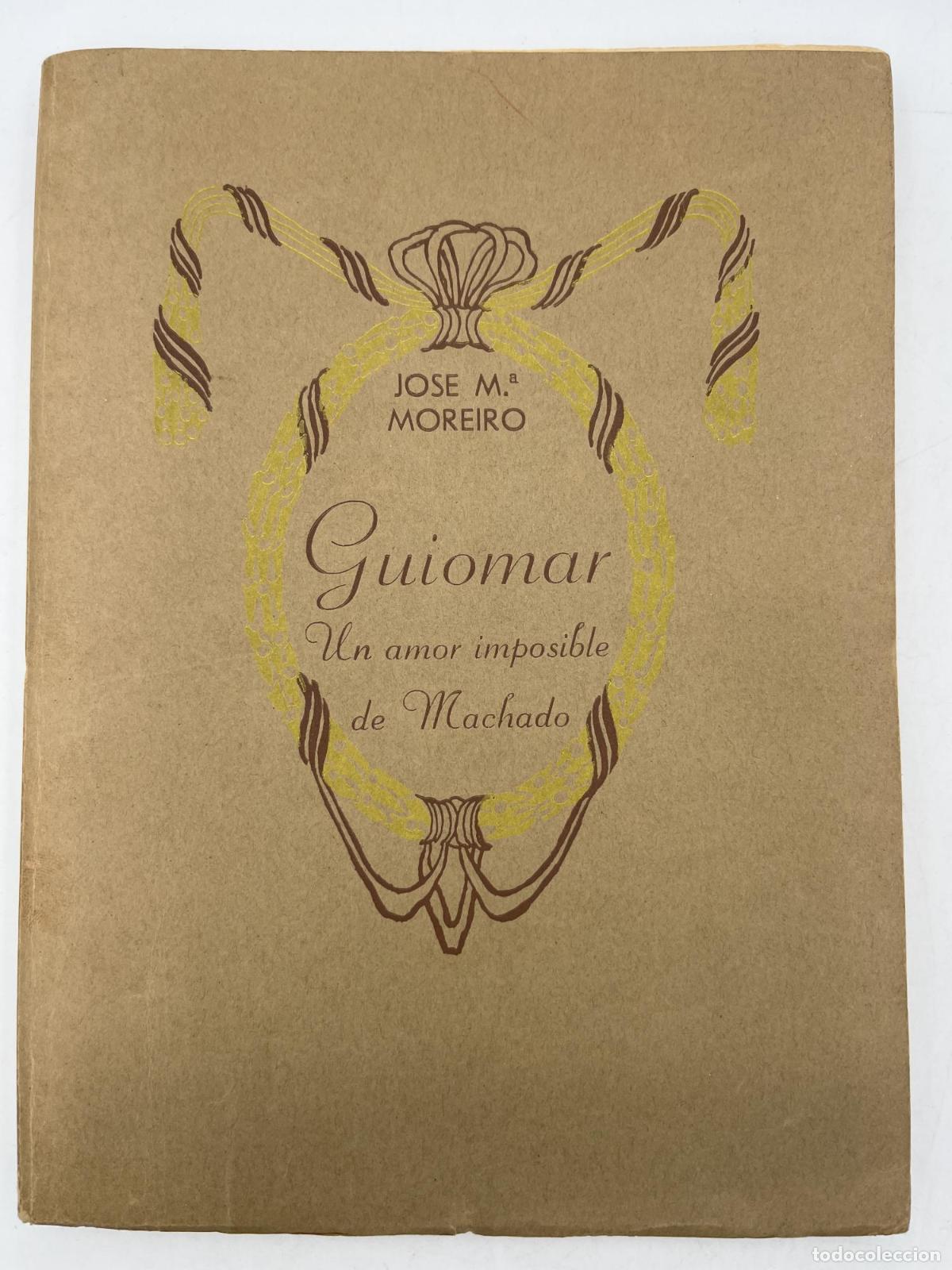 Libros de segunda mano: Guiomar, un amor imposible de Machado - Jose M. Moreiro