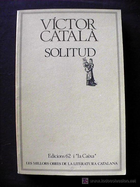 Libros de segunda mano: Solitud de Victor Catal&agrave; - Foto 1