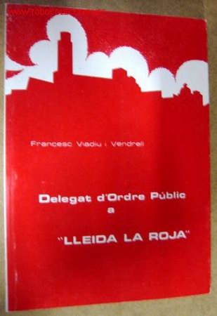 Libros de segunda mano: Lleida la Roja, en catal&aacute;n, 211 p&aacute;ginas. - Foto 1