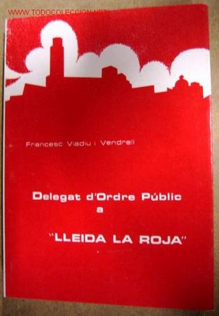 Libros de segunda mano: Lleida la Roja, en catal&aacute;n, 212 p&aacute;ginas. - Foto 1