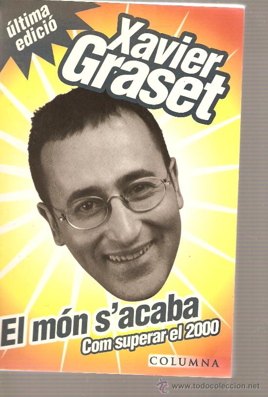 Libros de segunda mano: HUMOR: XAVIER GRASET - EL MON S&acute;ACABA - Foto 1