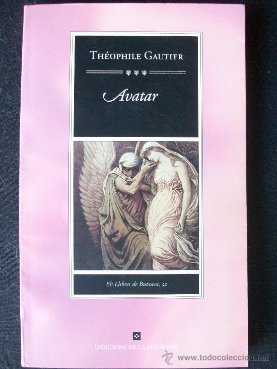 Libros de segunda mano: Avatar de Th&eacute;ophile Gautier. (en catal&aacute;n) - Foto 1