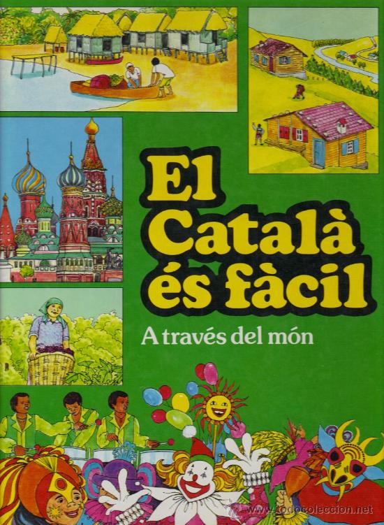Libros de segunda mano: El Catal&agrave; &eacute;s f&agrave;cil - A trav&eacute;s del m&oacute;n - Foto 1